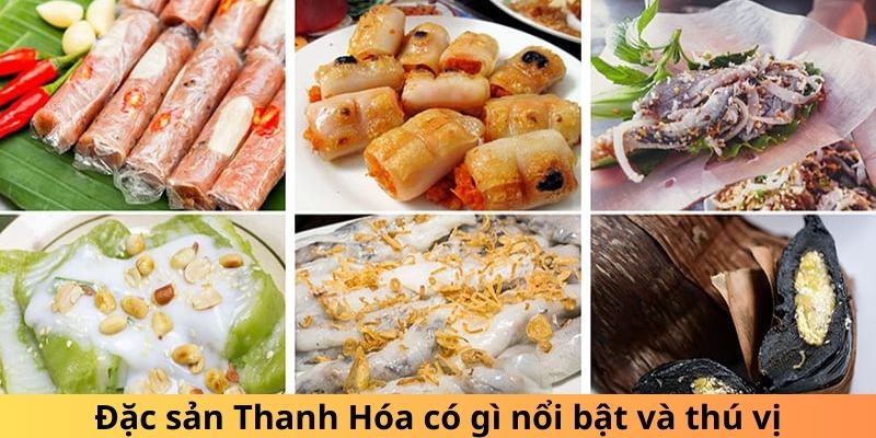 Đặc sản Thanh Hóa có gì nổi bật và thú vị